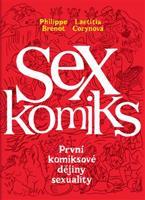 Sexkomiks: První komiksové dějiny sexuality - Philippe Brenot