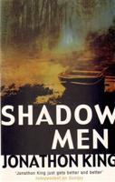 Shadow Men - Jonathon King