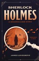 Sherlock Holmes a Shadwellské stíny