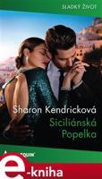 Siciliánská Popelka - Sharon Kendricková
