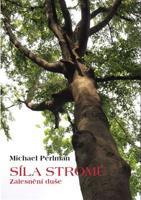 Síla stromů - Michael Perlman