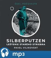 Silberputzen – Leštenie starého striebra, mp3 - Pavel Vilikovský