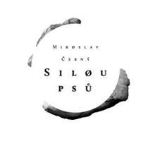 Silou psů - Miroslav Černý