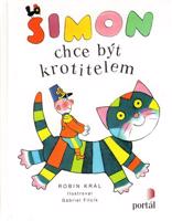 Šimon chce být krotitelem