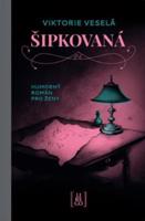 Šipkovaná - Viktorie Veselá