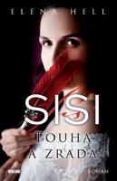 Sisi 2 – Touha a zrada