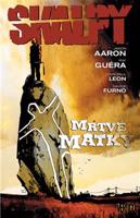 Skalpy 3: Mrtvé matky - Jason Aaron, R. M. Guera