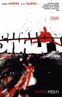 Skalpy 9: Zatnout pěsti