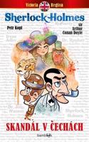 Skandál v Čechách - Arthur Conan Doyle, Petr Kopl
