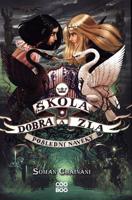 Škola dobra a zla - Poslední navěky