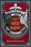 Škola dobra a zla - Příručka pro Navěky a Nikdyvíce