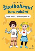 Školkohraní bez váhání - Lenka Jakešová