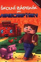 Školní zápisník pro Minecrafťáky