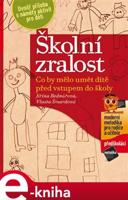 Školní zralost - Jiřina Bednářová, Vlasta Šmardová