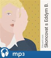 Skoncovat s Eddym B., mp3 - Édouard Louis