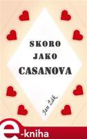 Skoro jako Casanova - Jiří Žák