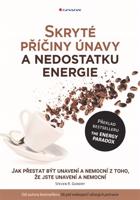 Skryté příčiny únavy a nedostatku energie