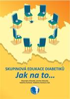 Skupinová edukace diabetiků. Jak na to…
