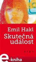 Skutečná událost - Emil Hakl
