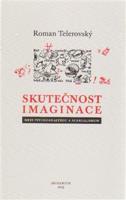 Skutečnost imaginace - Roman Telerovský