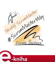 Skvělý ScrumMaster - Zuzana Šochová