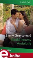 Sladké hrozny Andalusie - Emmy Graysonová