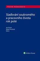 Slaďování soukromého a pracovního života rok poté