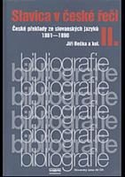 Slavica v české řeči II. České překlady ze slovanských jazyků 1861–1890 - kolektiv autorů, Jiří Bečka
