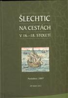Šlechtic na cestách v 16. - 18. století - Jiří Kubeš