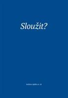 Sloužit?