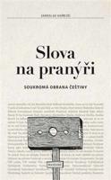 Slova na pranýři - Jaroslav Hořejší