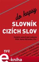 Slovník cizích slov do kapsy - kolektiv, Karel Václavík