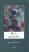Slovo za slovem - Jitka Světlíková