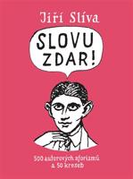 Slovu zdar!