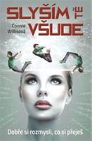 Slyším tě všude - Connie Willisová