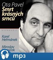 Smrt krásných srnců, mp3 - Ota Pavel
