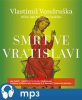 Smrt ve Vratislavi, mp3 - Vlastimil Vondruška