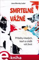 Smrtelně vážně - Jane Mersky Leder
