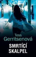 Smrtící skalpel - Tess Gerritsenová