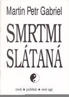 Smrtmi slataná