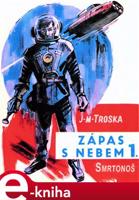 Smrtonoš - Jan Matzal Troska