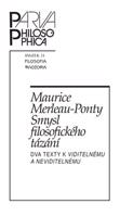 Smysl filosofického tázání - Maurice Merleau-Ponty