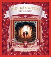 Sněhová sestřička - Maja Lunde
