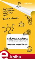 Snílkova kavárna - Martina Abrahámová