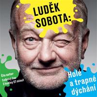 Sobota: Holé a trapné dýchání