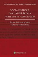 Socialistická základní škola pohledem pamětníků