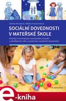 Sociální dovednosti v mateřské škole - Zdeňka Michalová, Ažběta Kratochvílová