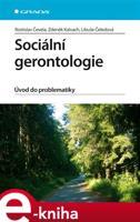 Sociální gerontologie - Rostislav Čevela