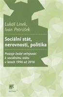 Sociální stát, nerovnosti, politika - Ivan Petrůšek, Lukáš Linek