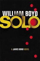 SOLO: A James Bond Novel - William Boyd